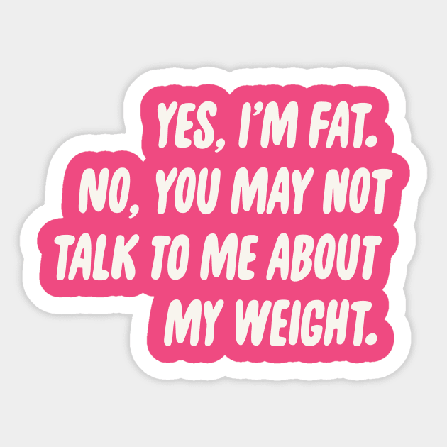 No Weight Talk Sticker by PhineasFrogg